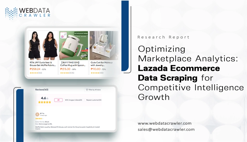 Optimizing Marketplace Analytics: Lazada Ecommerce Data Scraping for Competitive Intelligence Growth