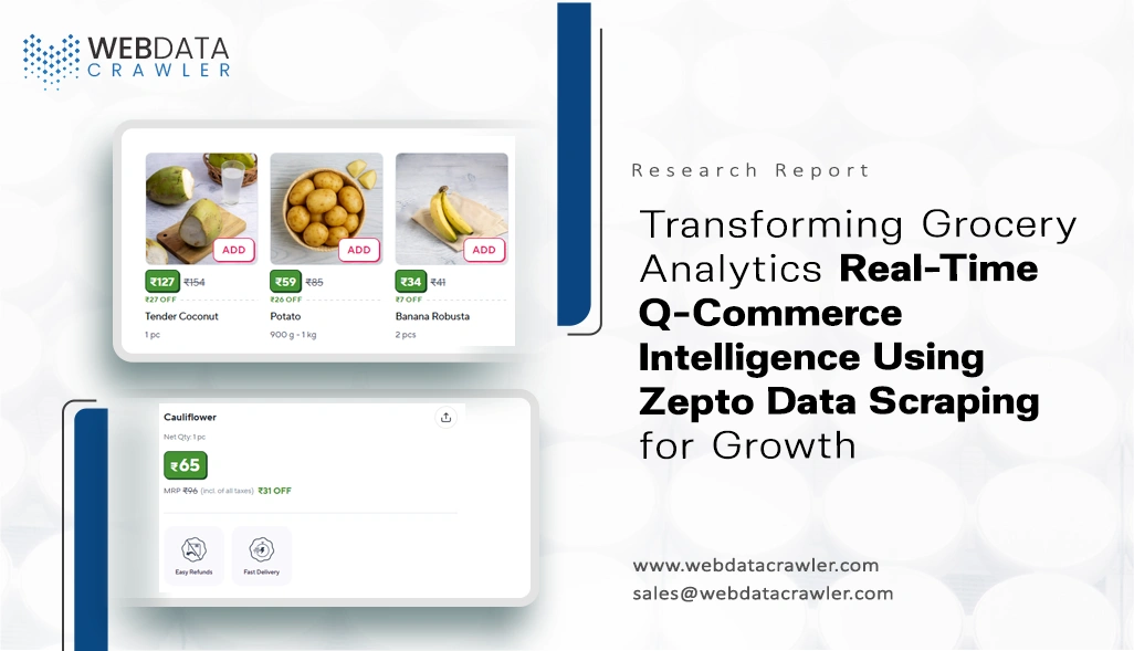 Transforming Grocery Analytics: Real-Time Q-Commerce Intelligence Using Zepto Data Scraping for Growth