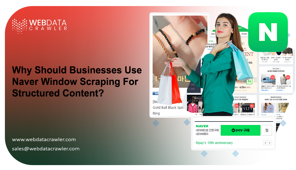 Why-Should-Businesses-Use-Naver-Window-Scraping-For-Structured-Content Why-Should-Businesses-Use-Naver-Window-Scraping-For-Structured-Content