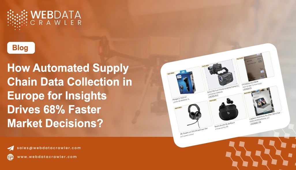 How Automated Supply Chain Data Collection in Europe for Insights Drives 68% Faster Market Decisions?