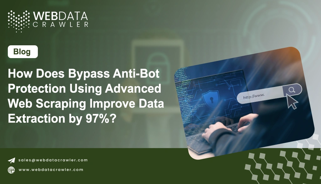 How Does Bypass Anti-Bot Protection Using Advanced Web Scraping Improve Data Extraction by 97%?