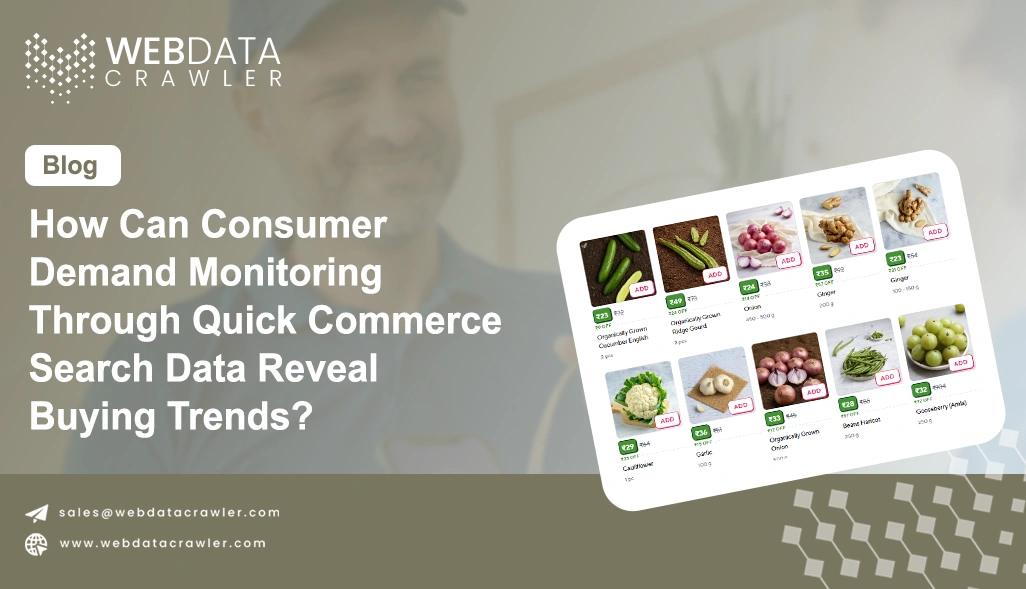 How Can Consumer Demand Monitoring Through Quick Commerce Search Data Reveal Buying Trends?