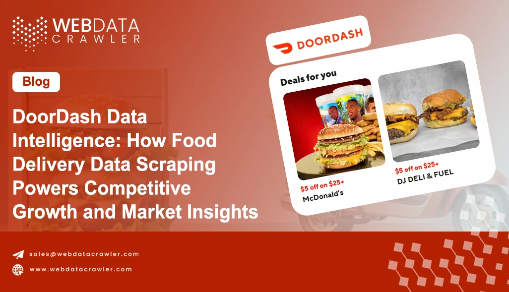 DoorDash Data Intelligence: How Food Delivery Data Scraping Powers Competitive Growth and Market Insights