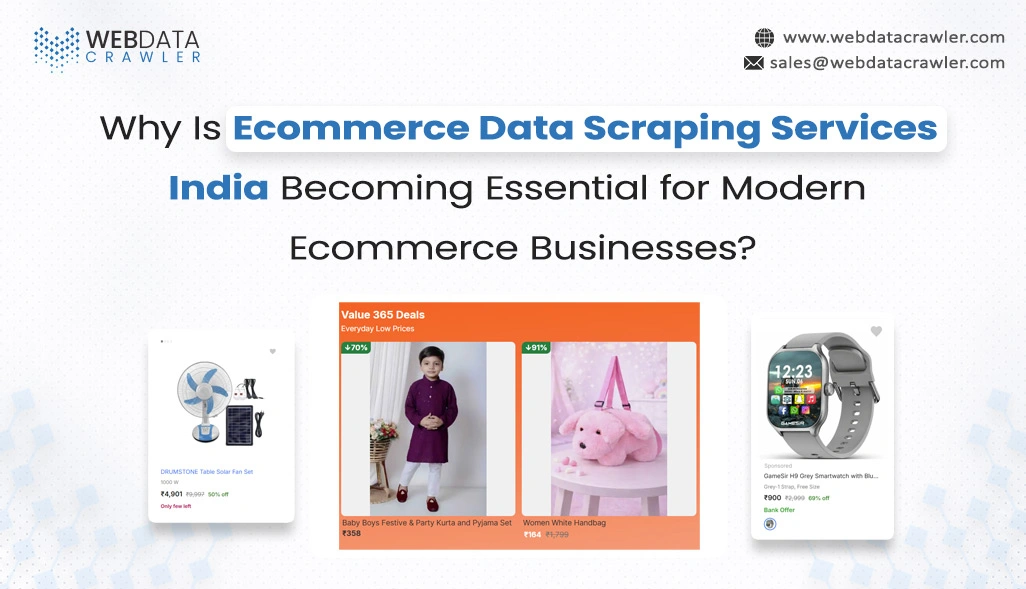 Why Is Ecommerce Data Scraping Services India Becoming Essential for Modern Ecommerce Businesses?