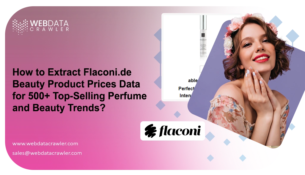 How to Extract Flaconi.de Beauty Product Prices Data for 500+ Top-Selling Perfume and Beauty Trends