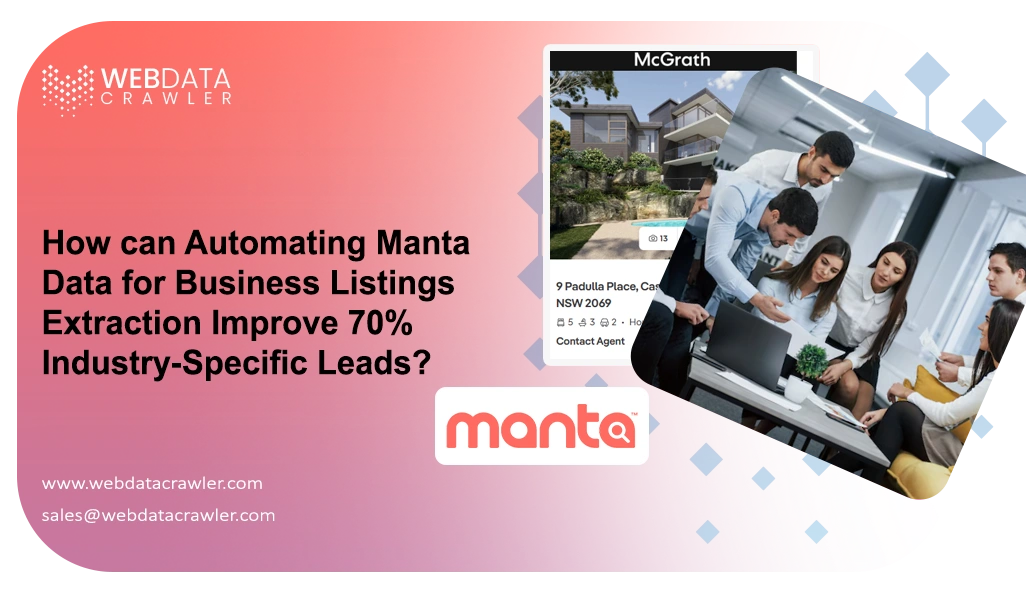 How can Automating Manta Data for Business Listings Extraction Improve 70% Industry-Specific Leads?