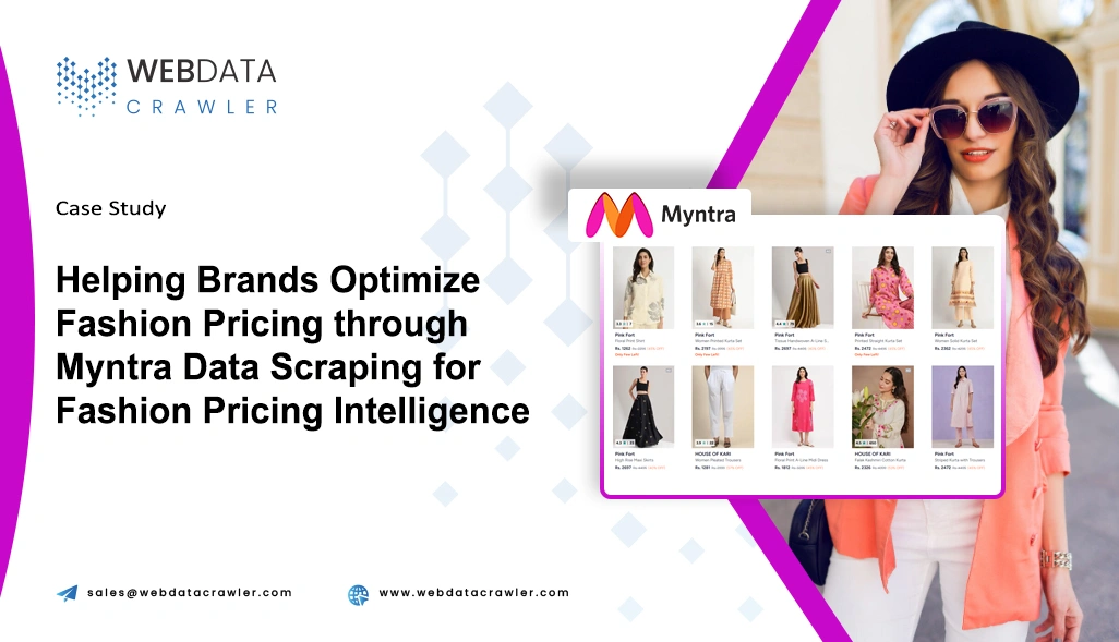  Helping Brands Optimize Fashion Pricing through Myntra Data Scraping for Fashion Pricing Intelligence