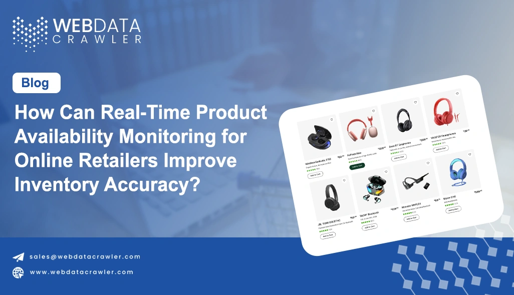 How Can Real-Time Product Availability Monitoring for Online Retailers Improve Inventory Accuracy?