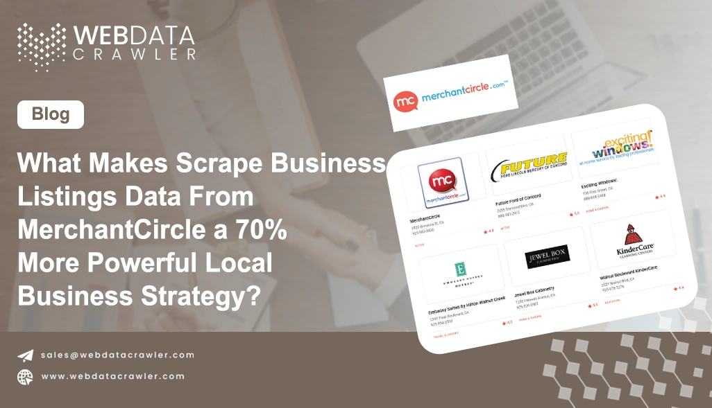 What Makes Scrape Business Listings Data From MerchantCircle a 70% More Powerful Local Business Strategy?