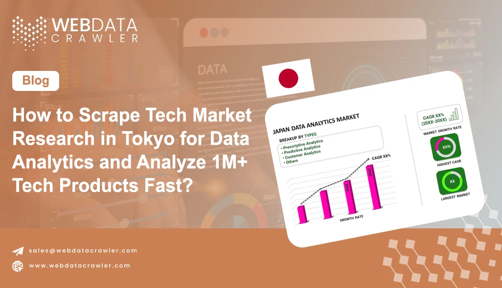 How to Scrape Tech Market Research in Tokyo for Data Analytics and Analyze 1M+ Tech Products Fast?