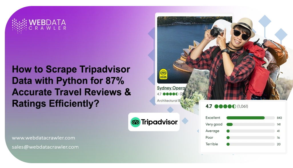 How to Scrape Tripadvisor Data with Python for 87% Accurate Travel Reviews & Ratings Efficiently? How to Scrape Tripadvisor Data with Python for 87% Accurate Travel Reviews & Ratings Efficiently?