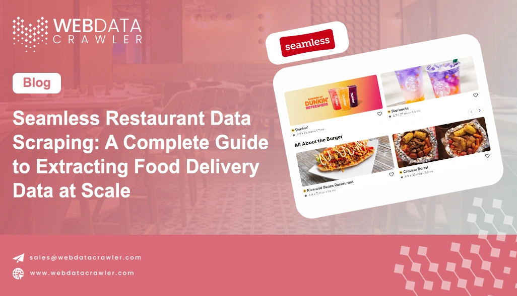Seamless Restaurant Data Scraping: A Complete Guide to Extracting Food Delivery Data at Scale