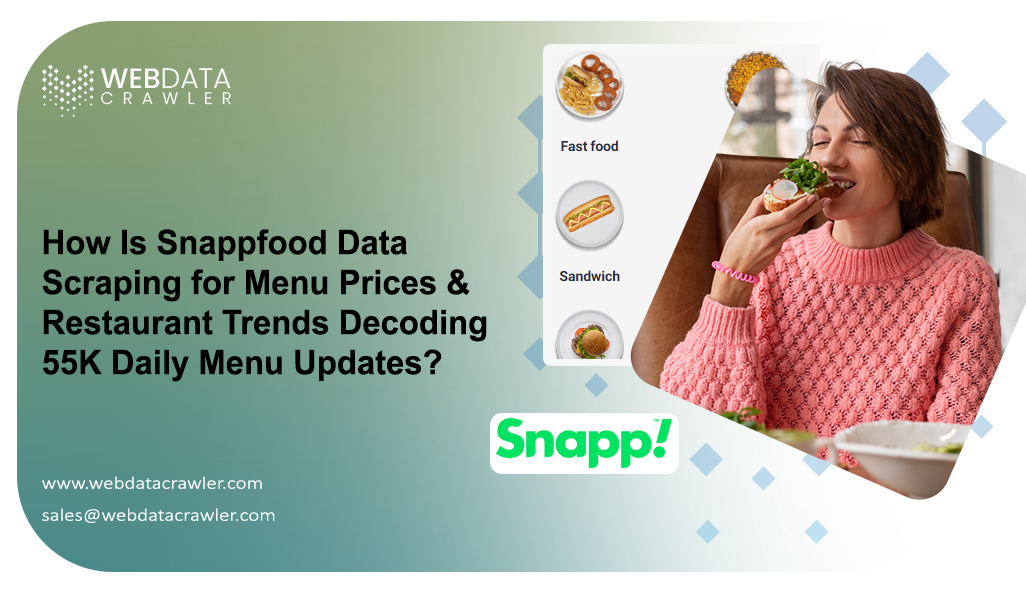 How Is Snappfood Data Scraping for Menu Prices & Restaurant Trends Decoding 55K Daily Menu Updates?