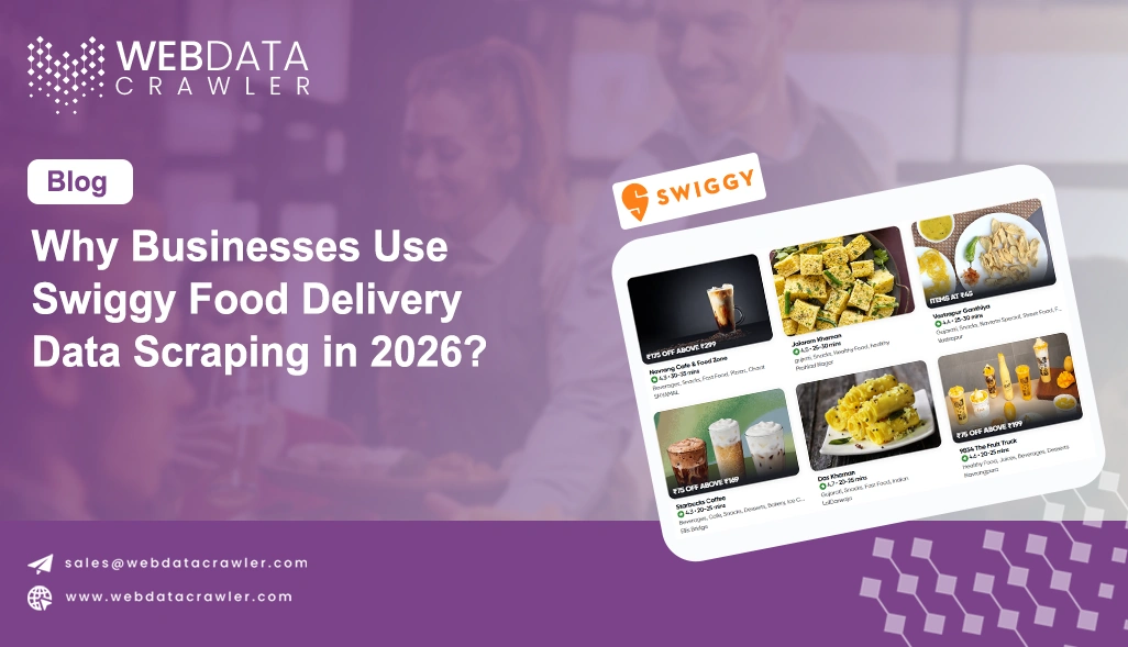 Why Businesses Use Swiggy Food Delivery Data Scraping in 2026