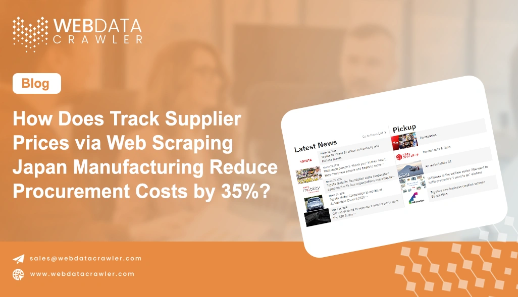 How Does Track Supplier Prices via Web Scraping Japan Manufacturing Reduce Procurement Costs by 35%?