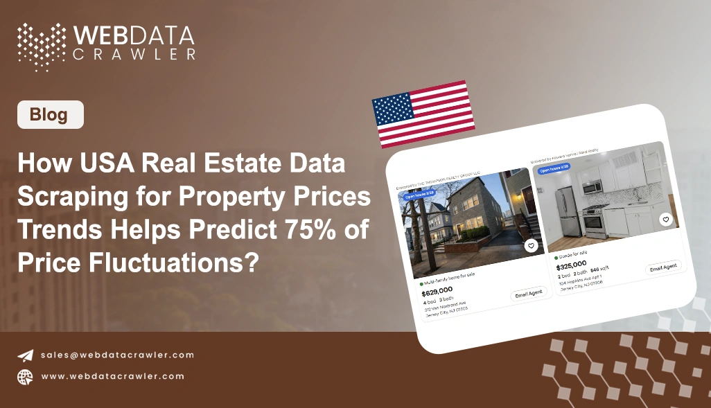 How USA Real Estate Data Scraping for Property Prices Trends Helps Predict 75% of Price Fluctuations?