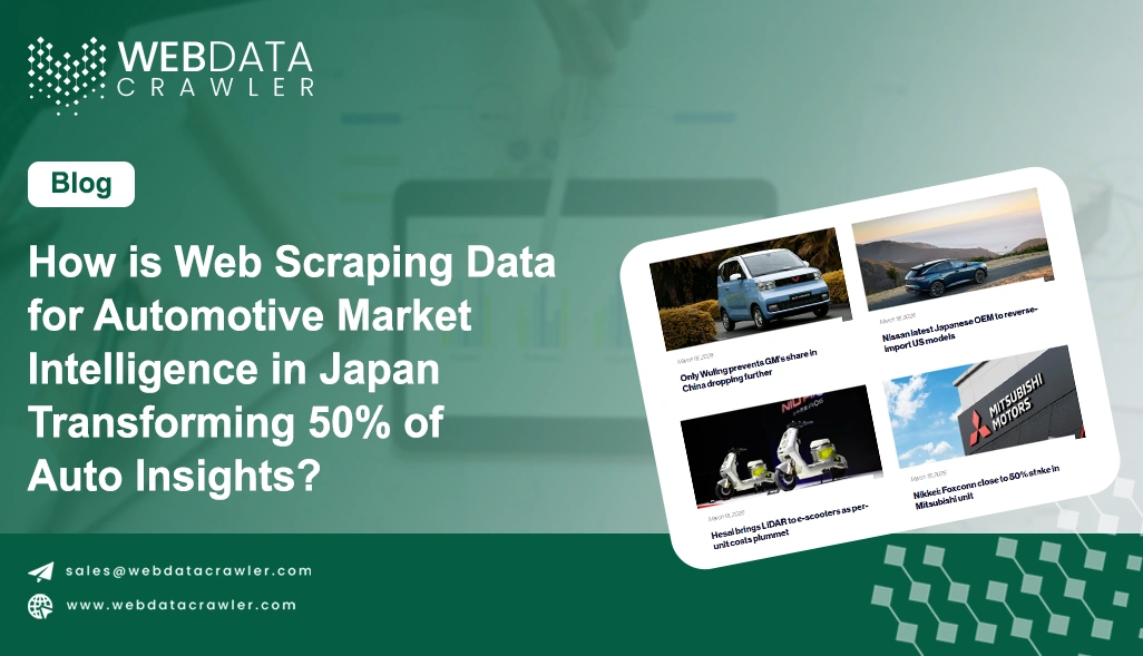How is Web Scraping Data for Automotive Market Intelligence in Japan Transforming 50% of Auto Insights?