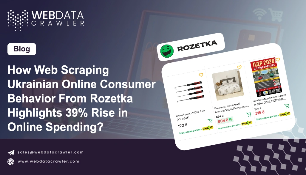 How Web Scraping Ukrainian Online Consumer Behavior From Rozetka Highlights 39% Rise in Online Spending?
