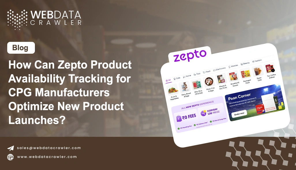 How Can Zepto Product Availability Tracking for CPG Manufacturers Optimize New Product Launches?