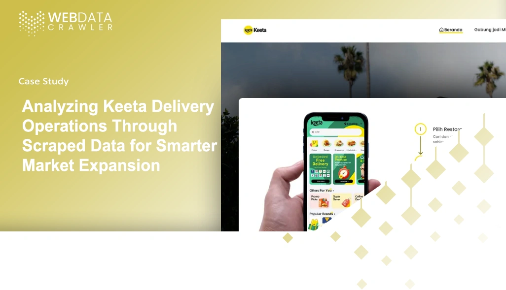 Analyzing Keeta Delivery Operations Through Scraped Data for Smarter Market Expansion Analyzing Keeta Delivery Operations Through Scraped Data for Smarter Market Expansion