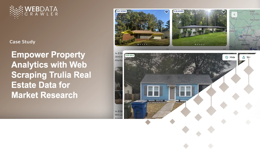Empower Property Analytics with Web Scraping Trulia Real Estate Data for Market Research